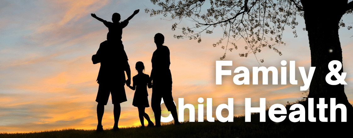 Child and Family Health