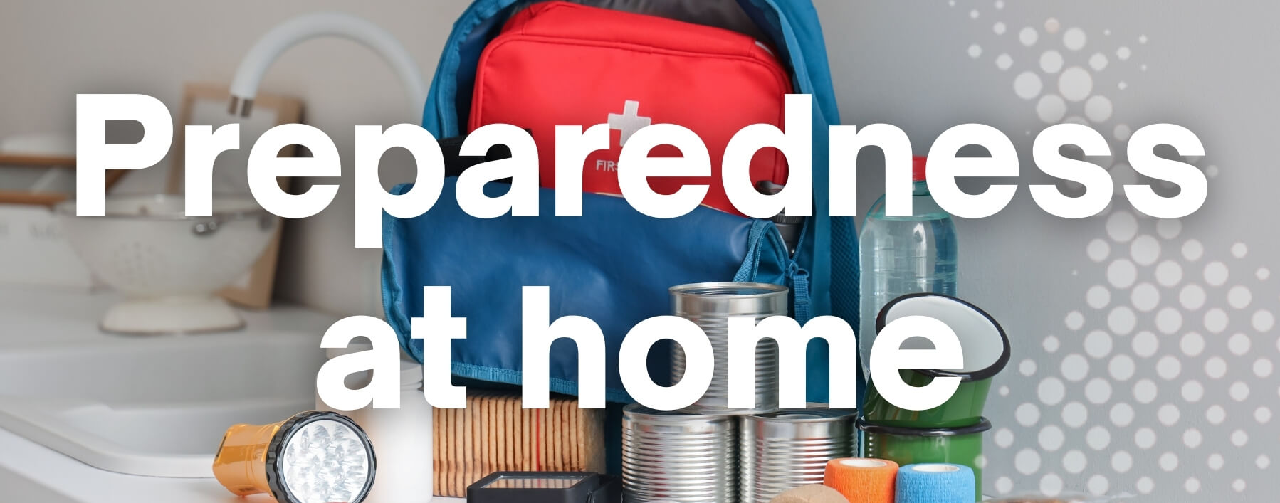 Preparedness at Home