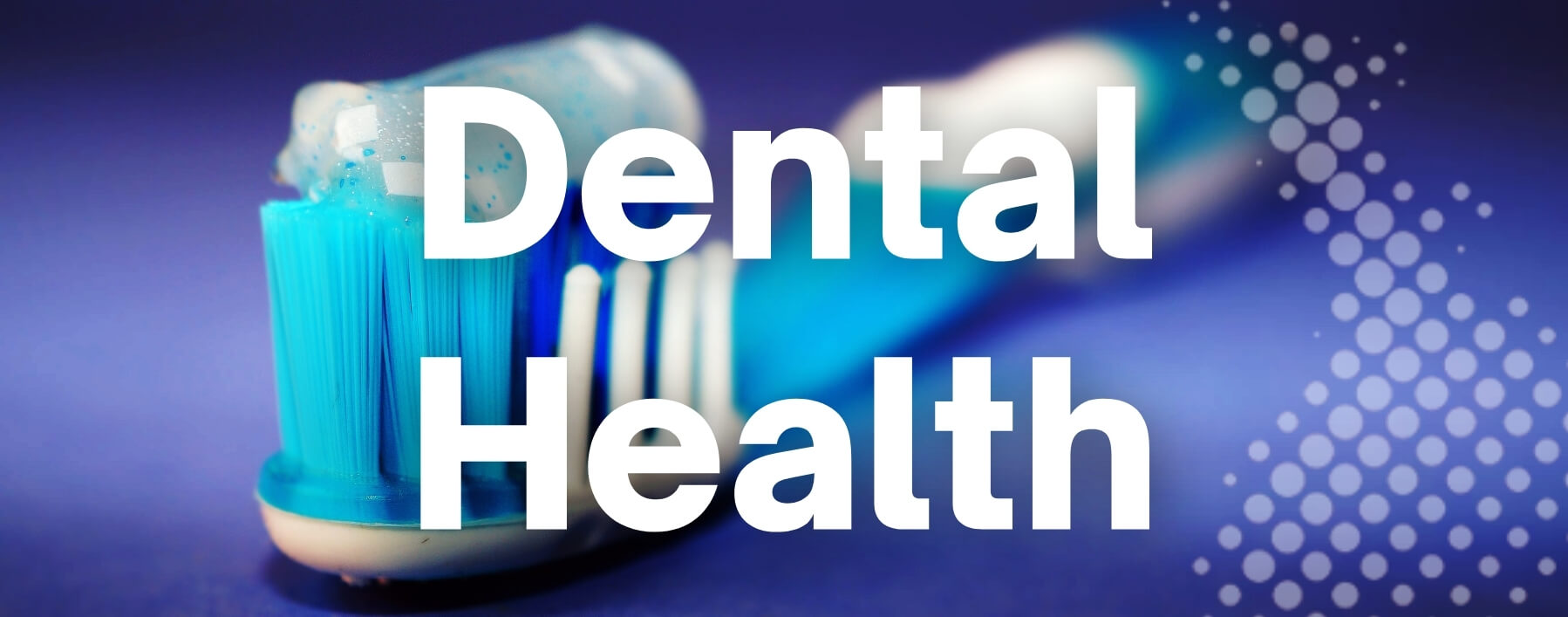 Dental Health
